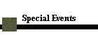 Special Events